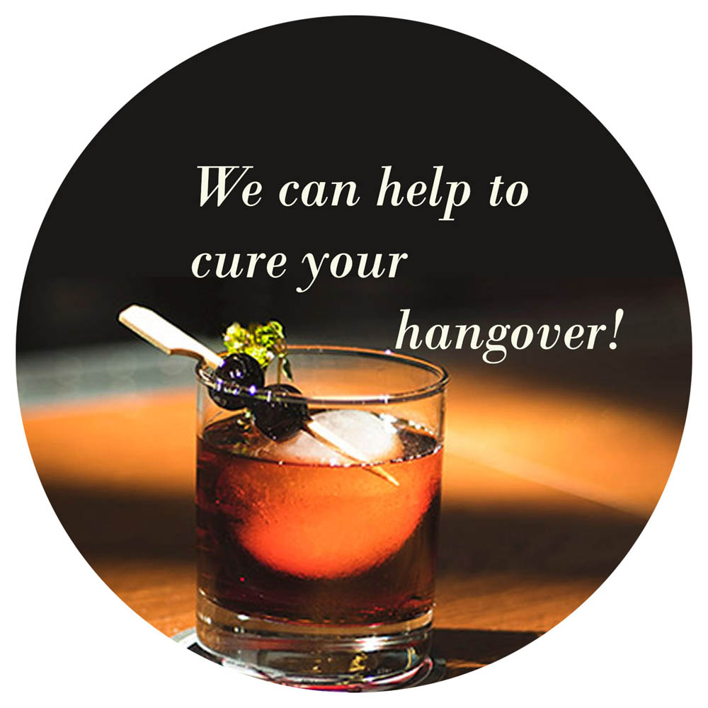 We can help to cure your hangover